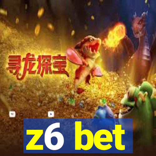 z6 bet